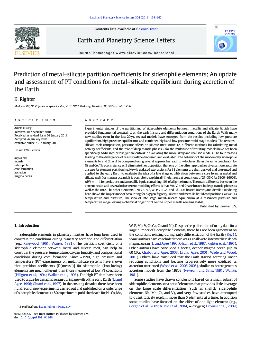 Prediction of metal–silicate partition coefficients for siderophile elements: An update and assessment of PT conditions for metal–silicate equilibrium during accretion of the Earth