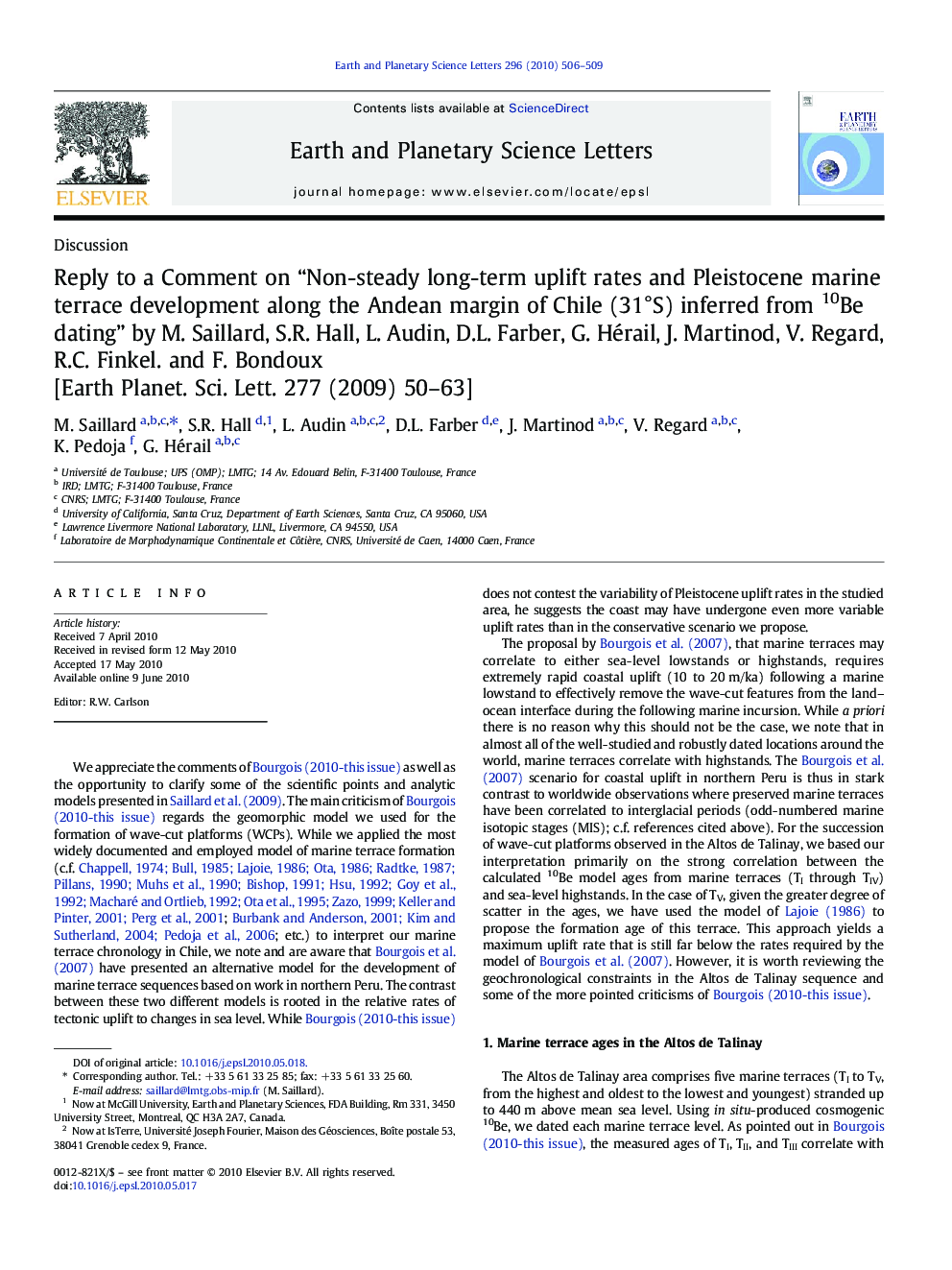 Reply to a Comment on “Non-steady long-term uplift rates and Pleistocene marine terrace development along the Andean margin of Chile (31Â°S) inferred from 10Be dating” by M. Saillard, S.R. Hall, L. Audin, D.L. Farber, G. Hérail, J. Martinod, V. Regard, R.