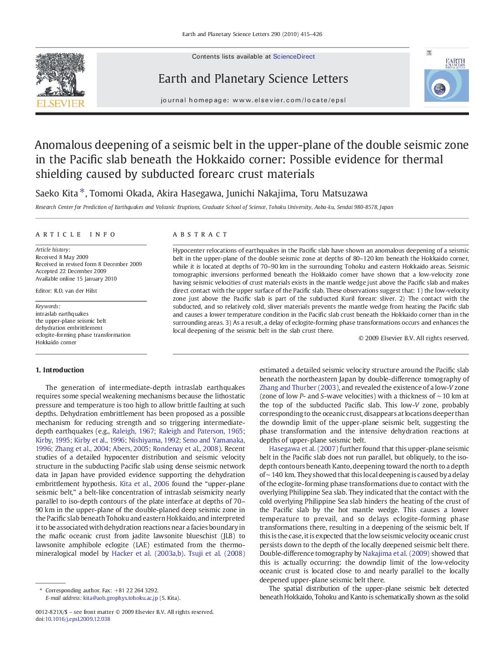 Anomalous deepening of a seismic belt in the upper-plane of the double seismic zone in the Pacific slab beneath the Hokkaido corner: Possible evidence for thermal shielding caused by subducted forearc crust materials