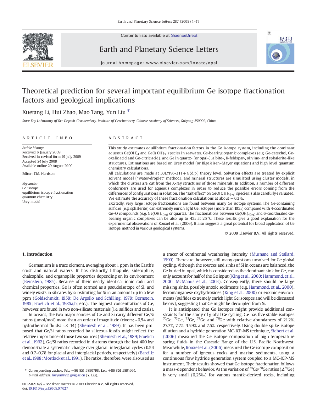 Theoretical prediction for several important equilibrium Ge isotope fractionation factors and geological implications