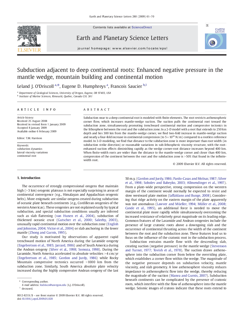 Subduction adjacent to deep continental roots: Enhanced negative pressure in the mantle wedge, mountain building and continental motion