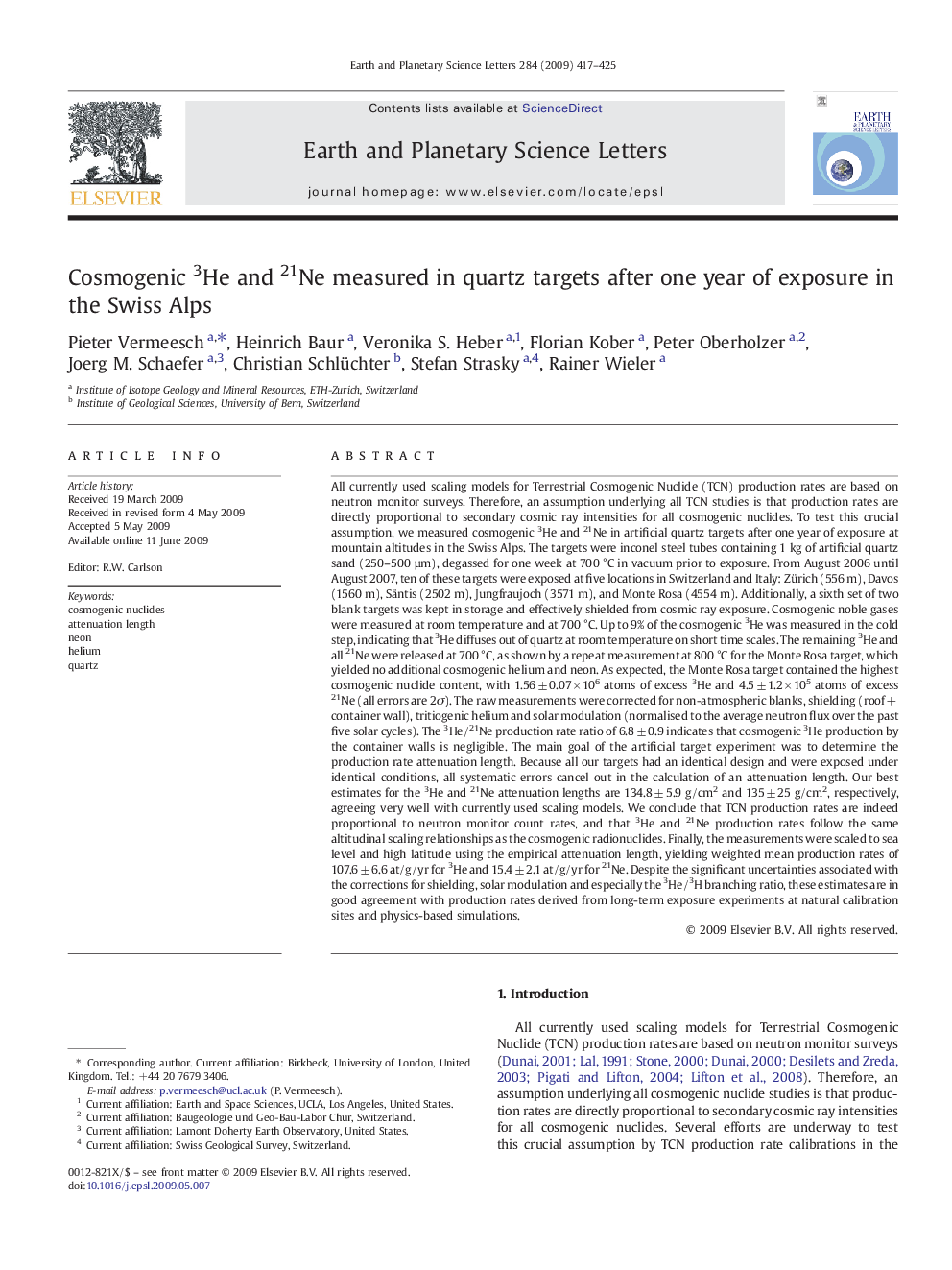 Cosmogenic 3He and 21Ne measured in quartz targets after one year of exposure in the Swiss Alps