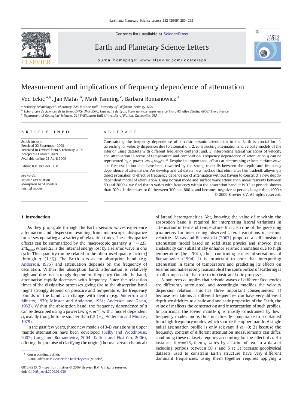 Measurement and implications of frequency dependence of attenuation