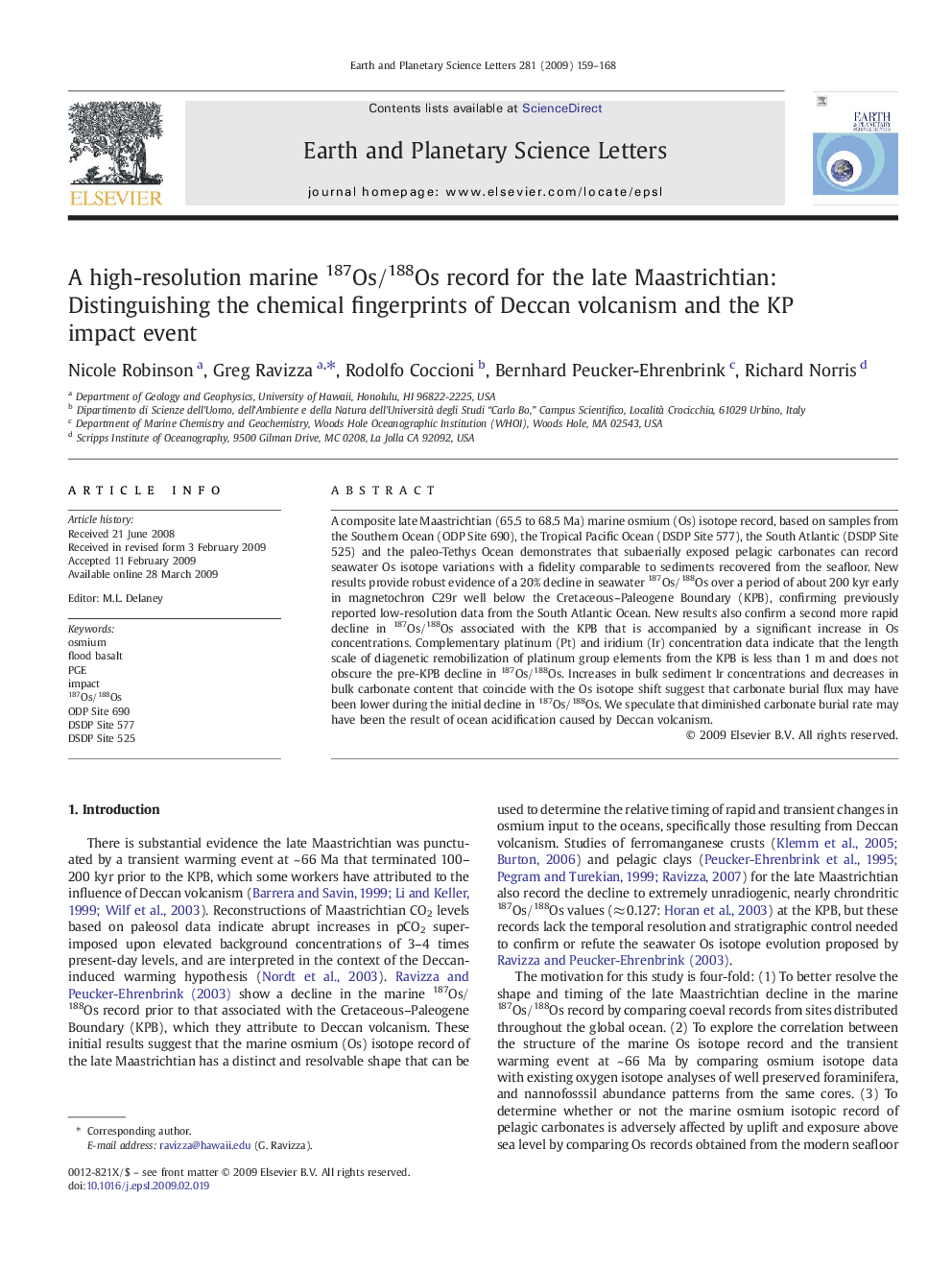 A high-resolution marine 187Os/188Os record for the late Maastrichtian: Distinguishing the chemical fingerprints of Deccan volcanism and the KP impact event