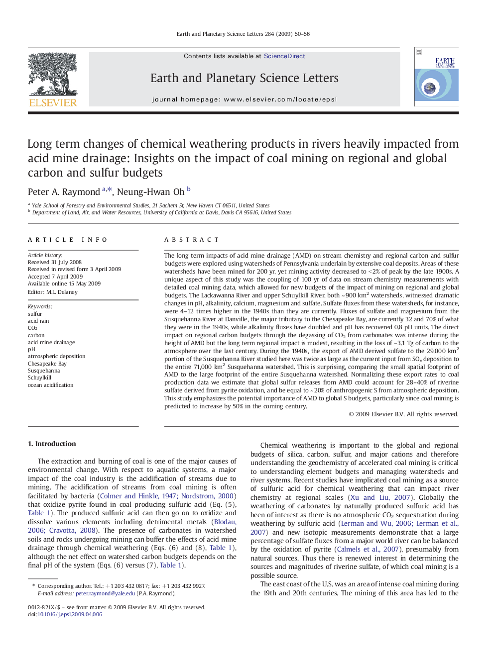 Long term changes of chemical weathering products in rivers heavily impacted from acid mine drainage: Insights on the impact of coal mining on regional and global carbon and sulfur budgets