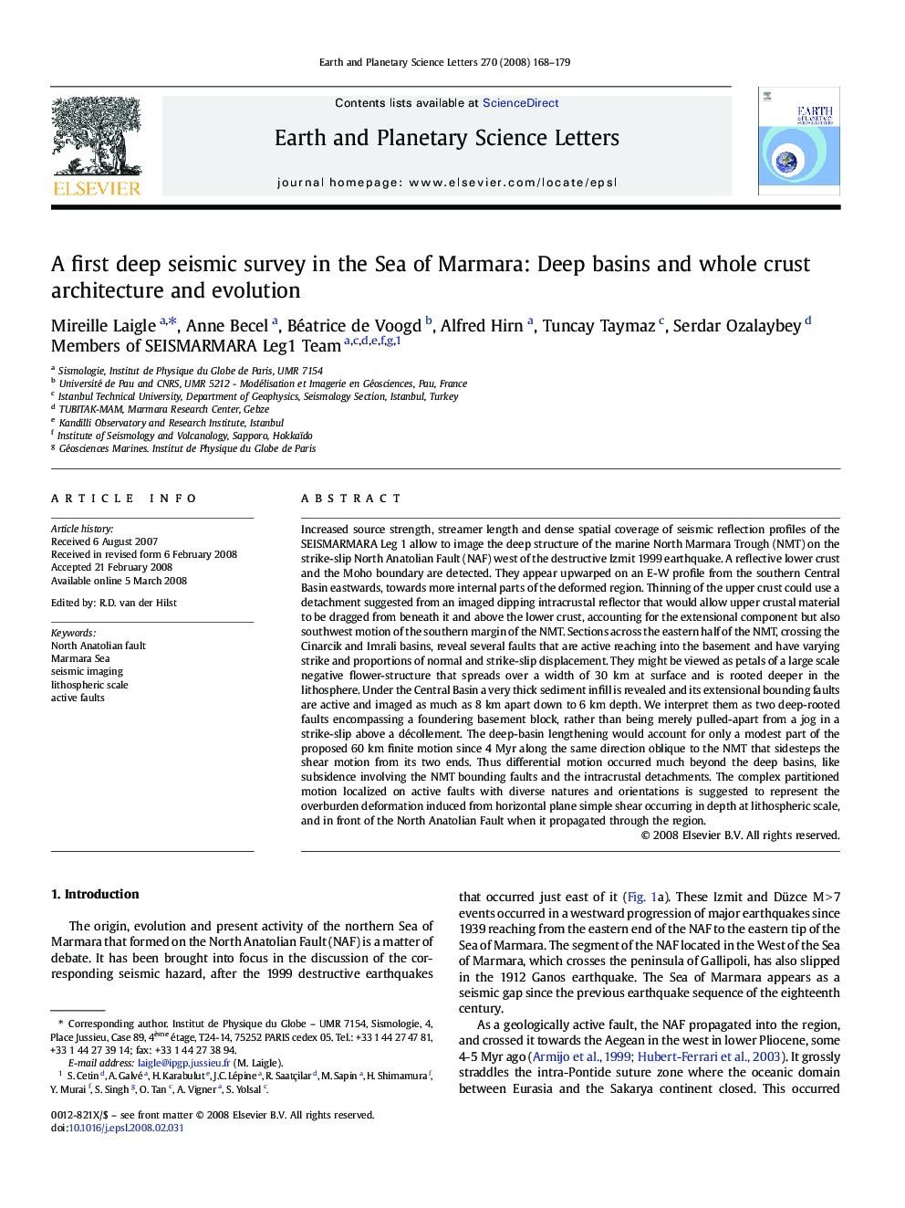 A first deep seismic survey in the Sea of Marmara: Deep basins and whole crust architecture and evolution