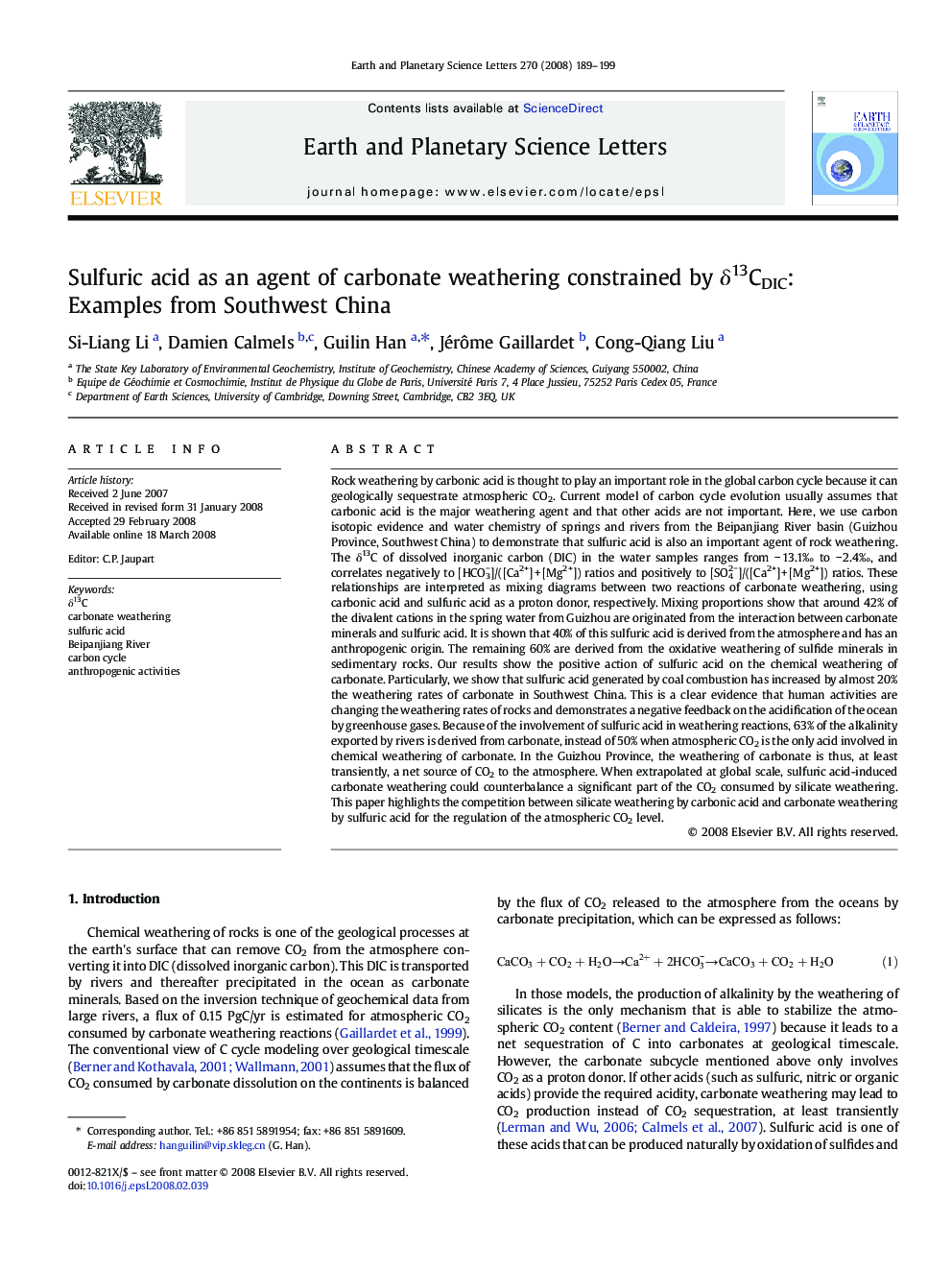 Sulfuric acid as an agent of carbonate weathering constrained by δ13CDIC: Examples from Southwest China