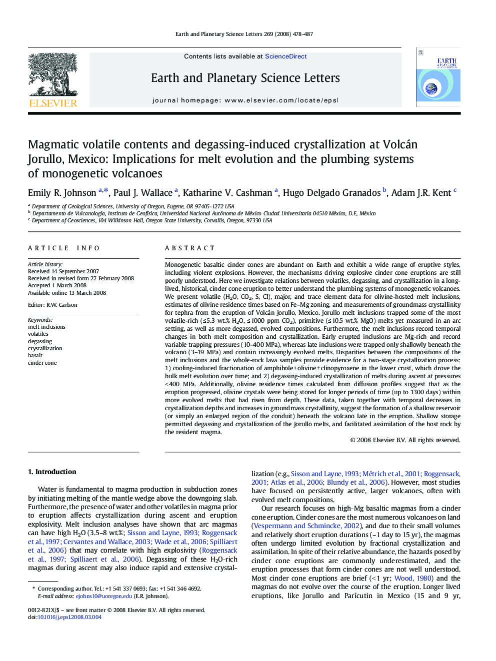 Magmatic volatile contents and degassing-induced crystallization at Volcán Jorullo, Mexico: Implications for melt evolution and the plumbing systems of monogenetic volcanoes