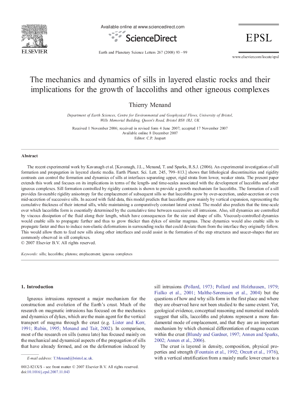 The mechanics and dynamics of sills in layered elastic rocks and their implications for the growth of laccoliths and other igneous complexes