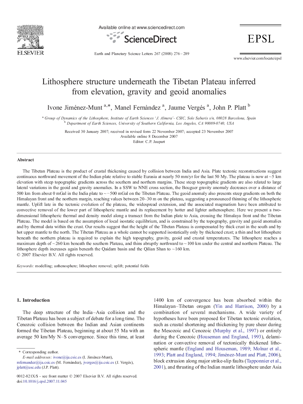 Lithosphere structure underneath the Tibetan Plateau inferred from elevation, gravity and geoid anomalies