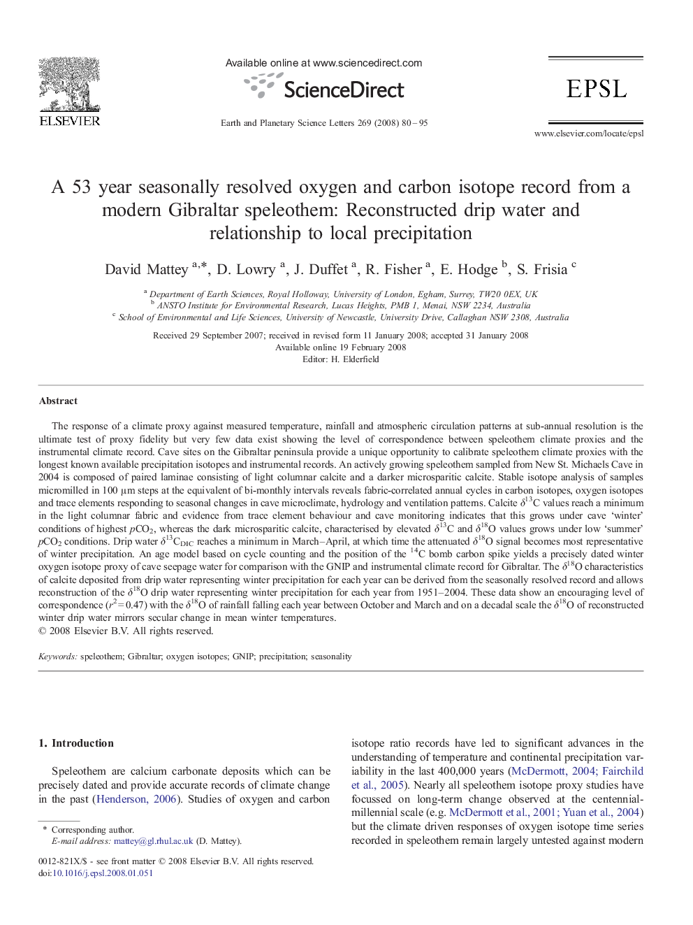 A 53 year seasonally resolved oxygen and carbon isotope record from a modern Gibraltar speleothem: Reconstructed drip water and relationship to local precipitation