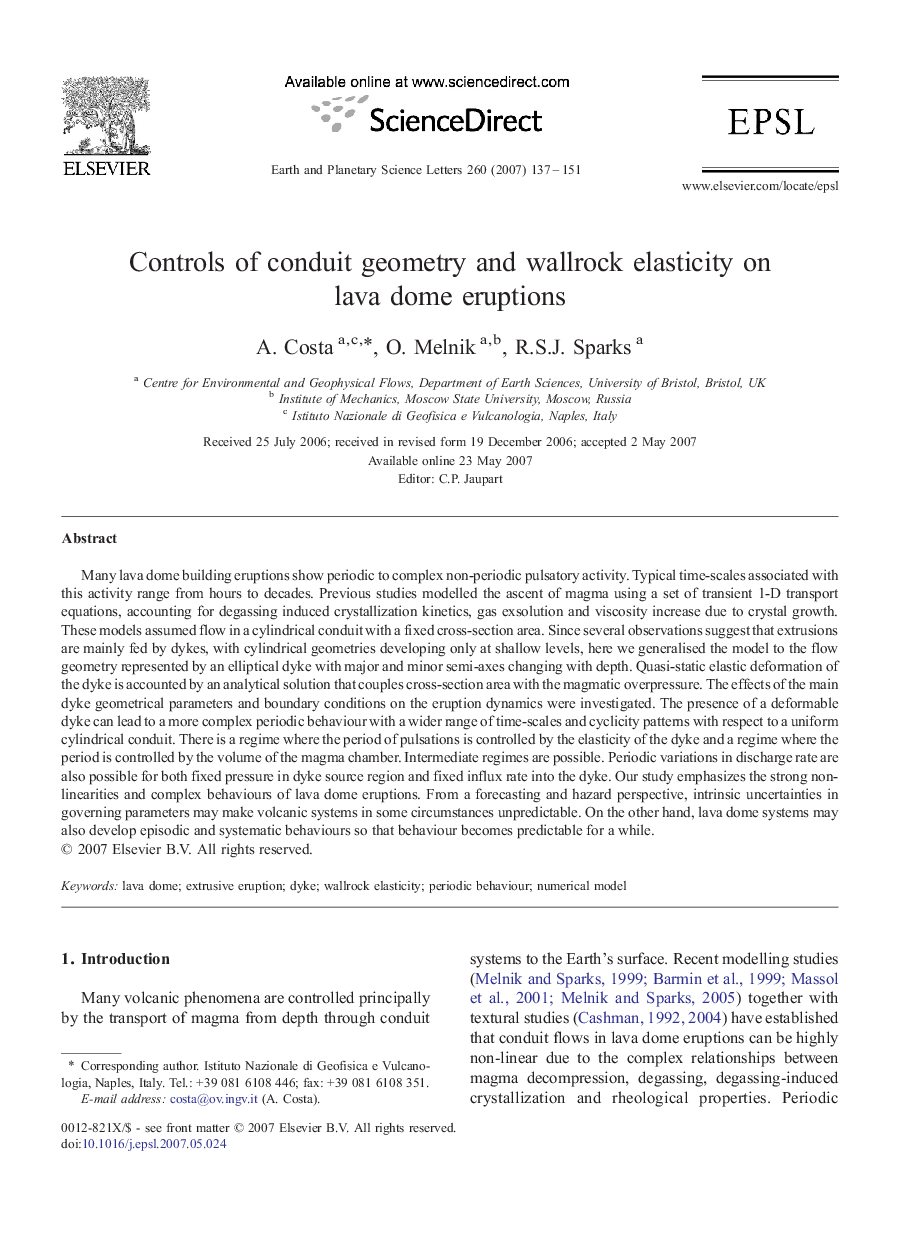 Controls of conduit geometry and wallrock elasticity on lava dome eruptions