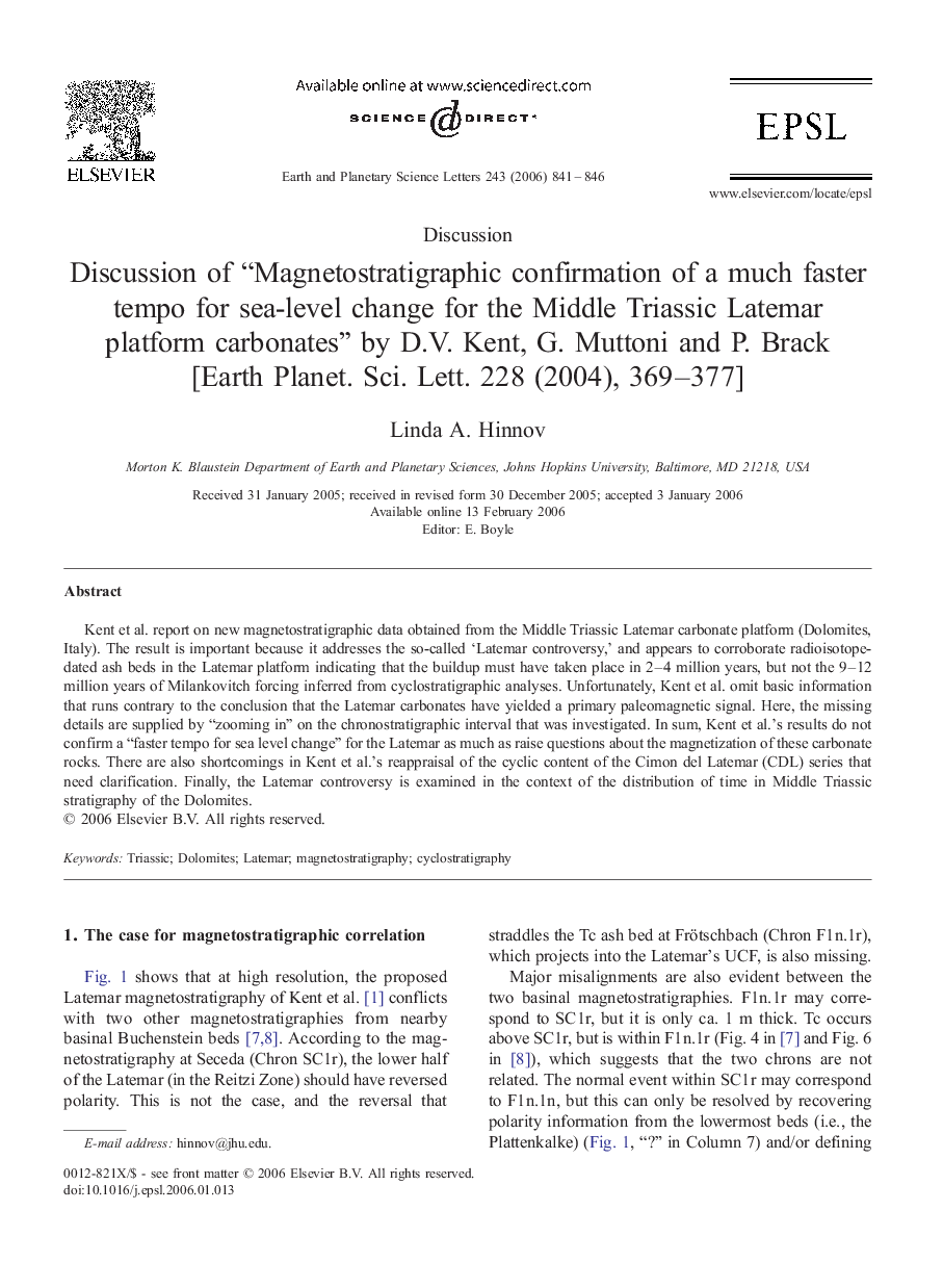 Discussion of “Magnetostratigraphic confirmation of a much faster tempo for sea-level change for the Middle Triassic Latemar platform carbonates” by D.V. Kent, G. Muttoni and P. Brack [Earth Planet. Sci. Lett. 228 (2004), 369–377]