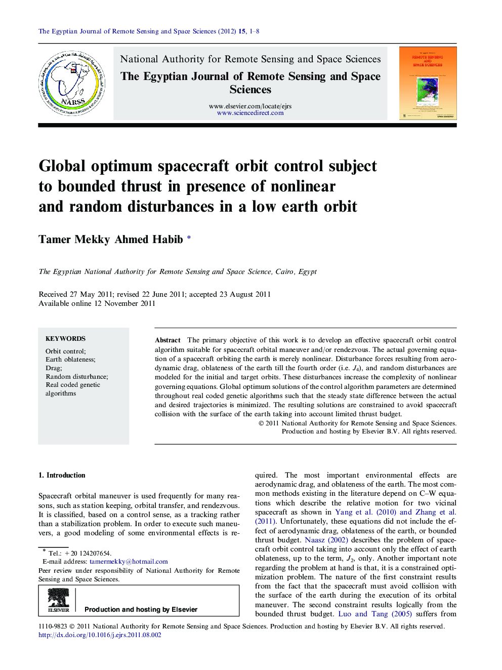 Global optimum spacecraft orbit control subject to bounded thrust in presence of nonlinear and random disturbances in a low earth orbit 