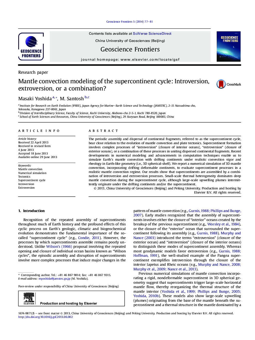 Mantle convection modeling of the supercontinent cycle: Introversion, extroversion, or a combination? 