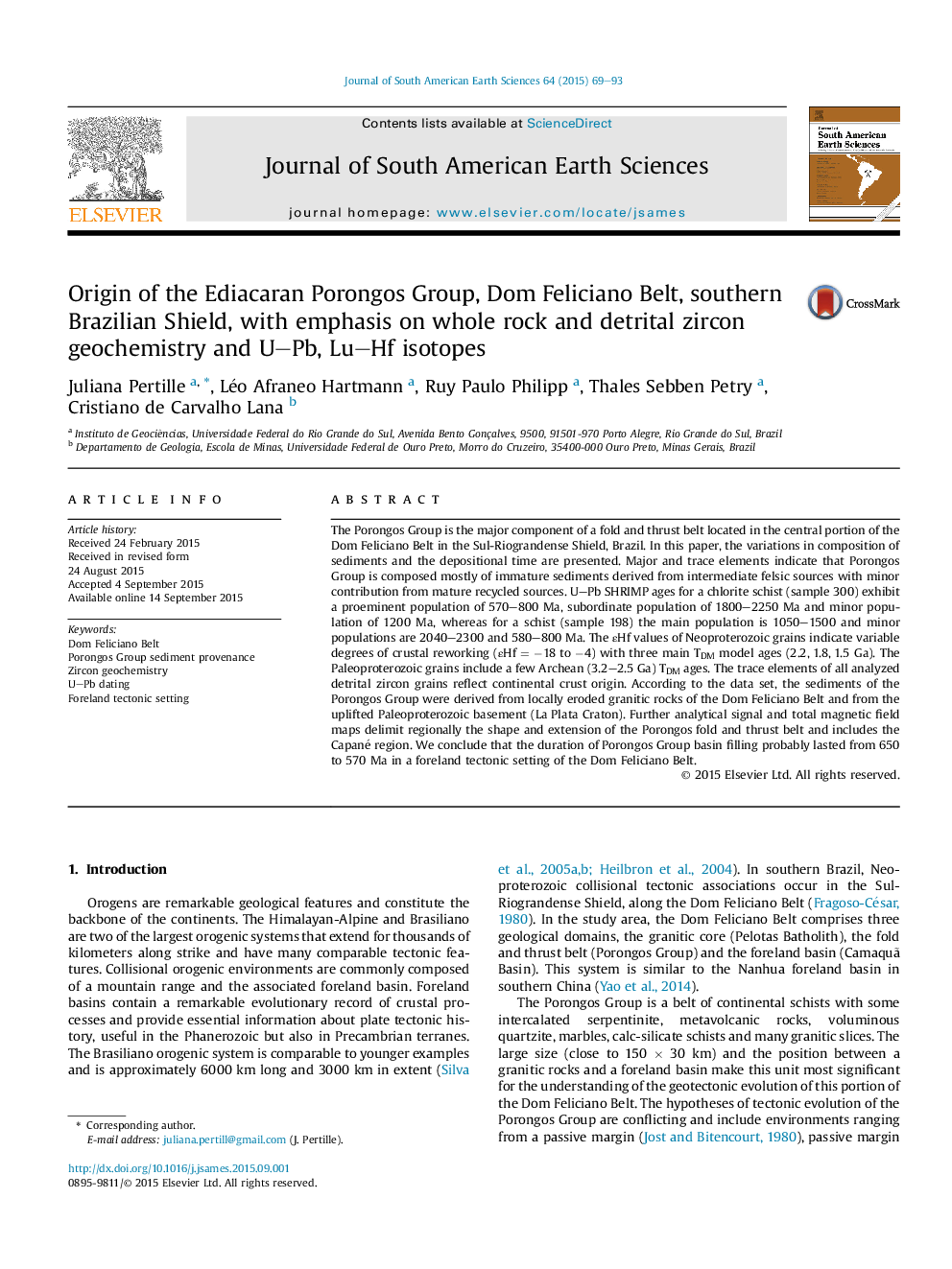 Origin of the Ediacaran Porongos Group, Dom Feliciano Belt, southern Brazilian Shield, with emphasis on whole rock and detrital zircon geochemistry and U–Pb, Lu–Hf isotopes