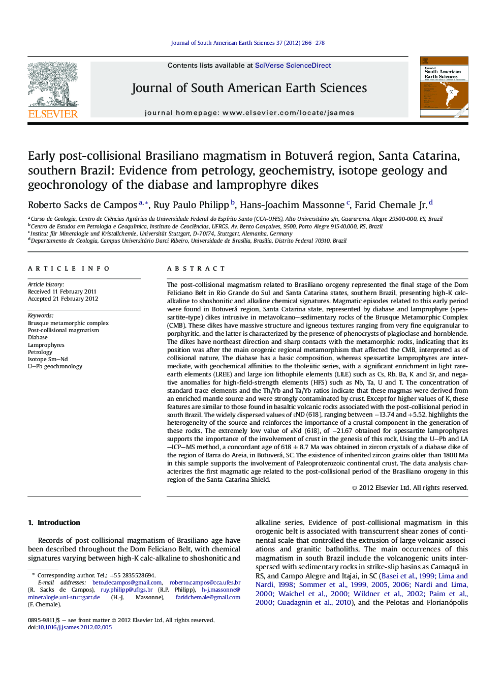 Early post-collisional Brasiliano magmatism in Botuverá region, Santa Catarina, southern Brazil: Evidence from petrology, geochemistry, isotope geology and geochronology of the diabase and lamprophyre dikes