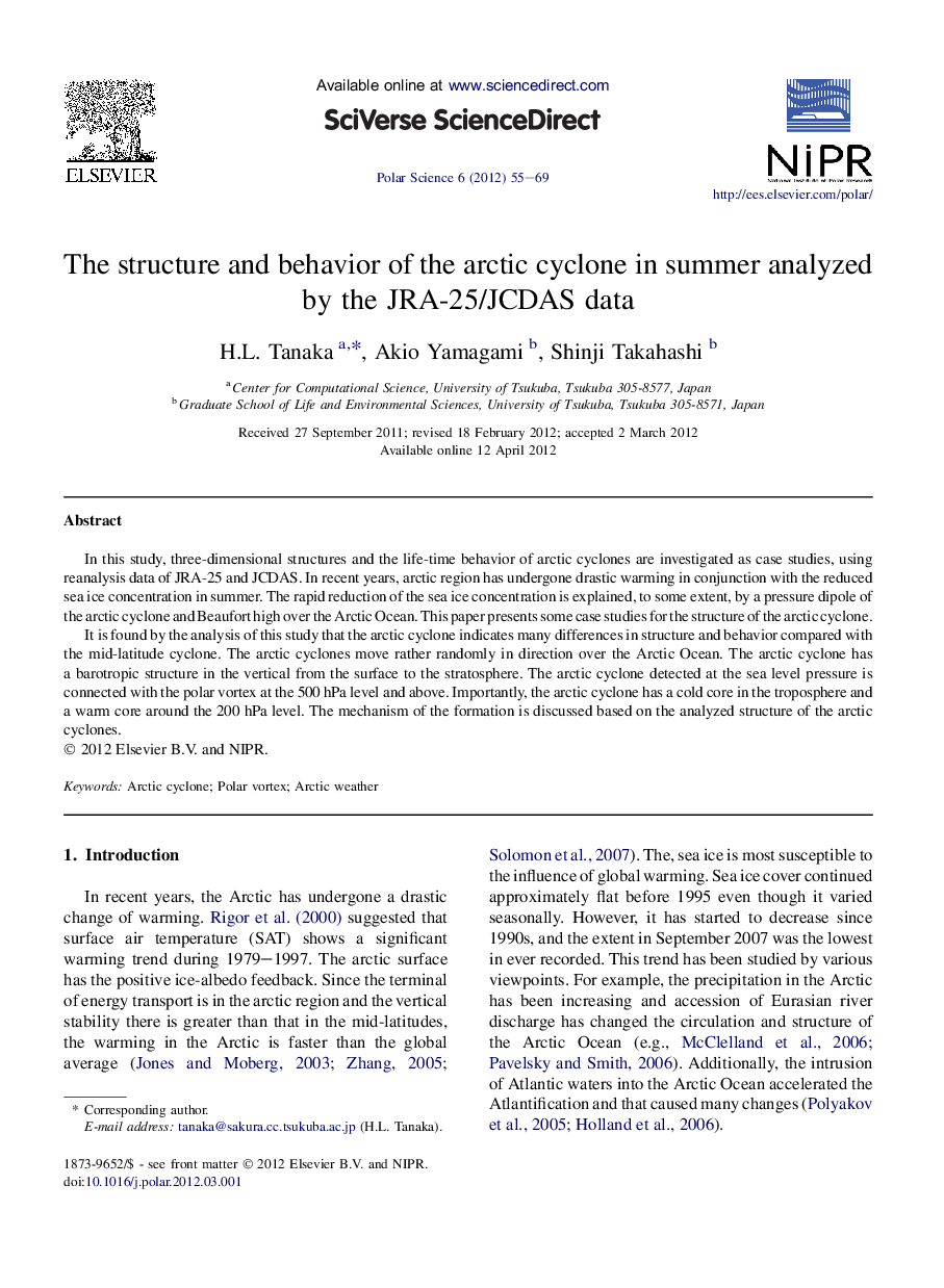 The structure and behavior of the arctic cyclone in summer analyzed by the JRA-25/JCDAS data