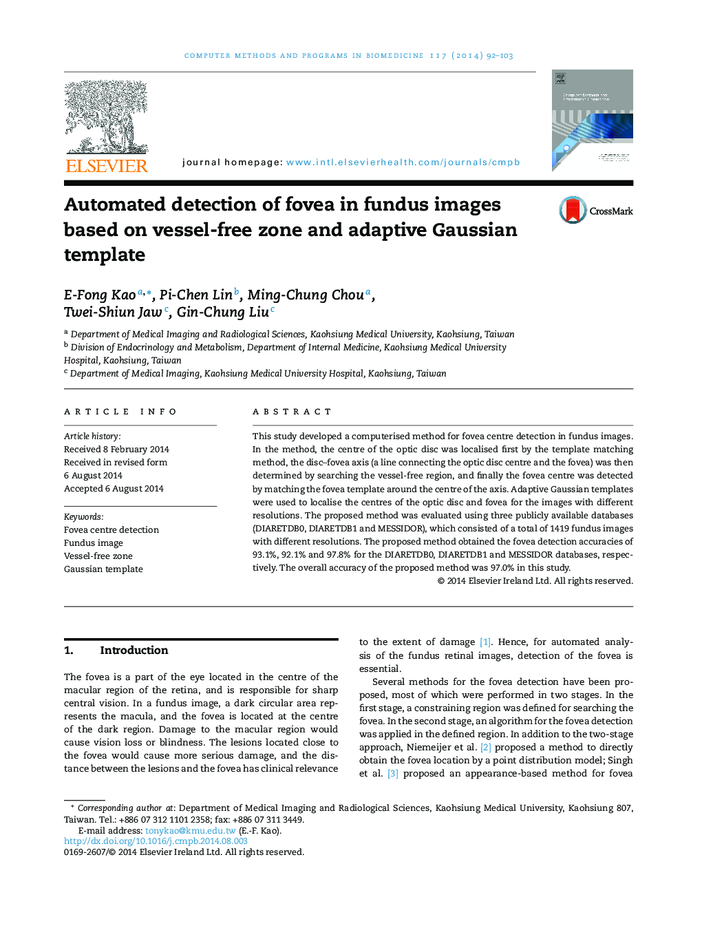 Automated detection of fovea in fundus images based on vessel-free zone and adaptive Gaussian template