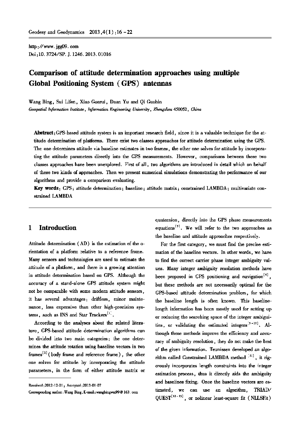 Comparison of attitude determination approaches using multiple Global Positioning System (GPS) antennas