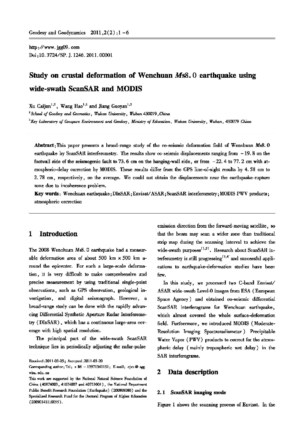 Study on crustal deformation of Wenchuan Ms8.0 earthquake using wide-swath ScanSAR and MODIS 