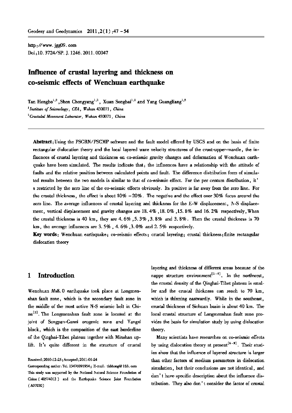 Influence of crustal layering and thickness on co-seismic effects of Wenchuan earthquake 