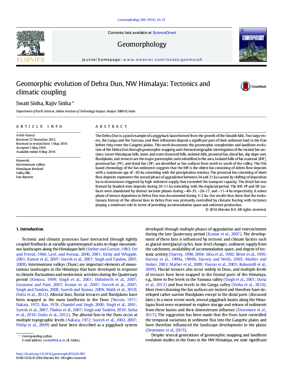 Geomorphic evolution of Dehra Dun, NW Himalaya: Tectonics and climatic coupling