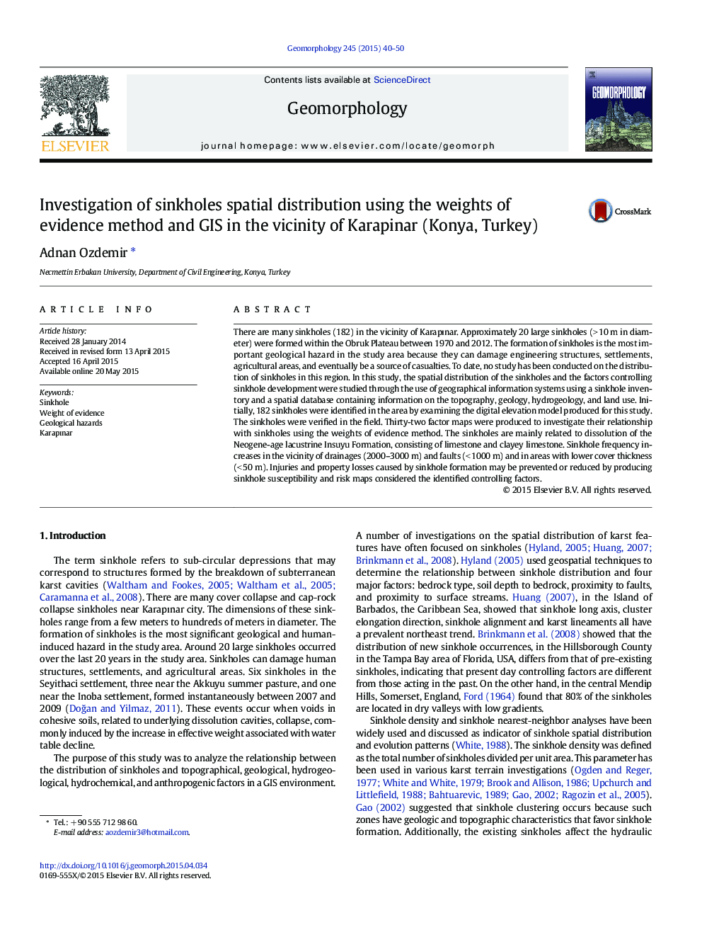 Investigation of sinkholes spatial distribution using the weights of evidence method and GIS in the vicinity of Karapinar (Konya, Turkey)