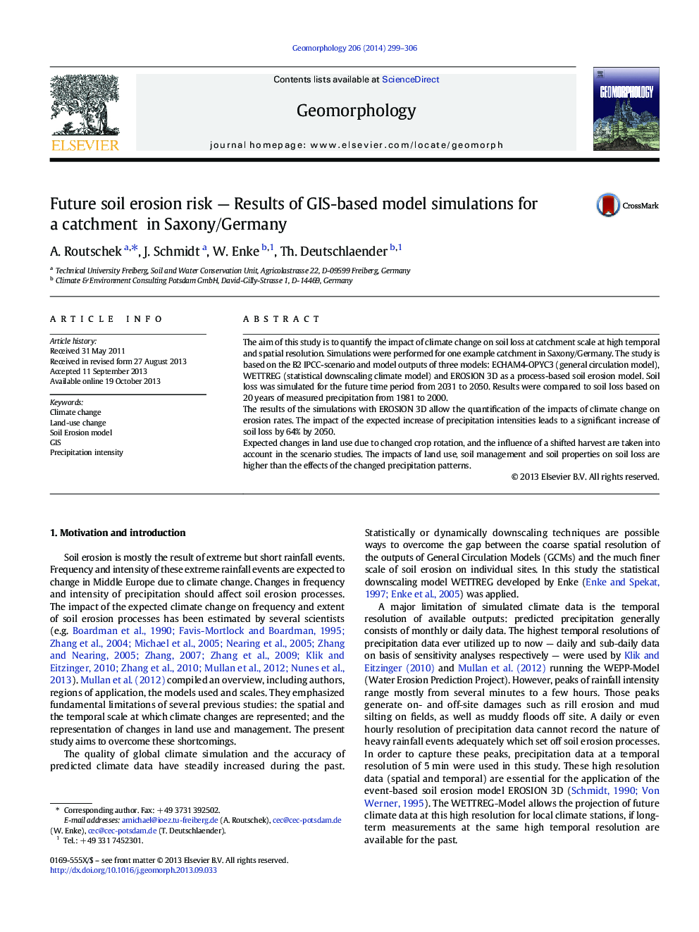 Future soil erosion risk — Results of GIS-based model simulations for a catchment in Saxony/Germany