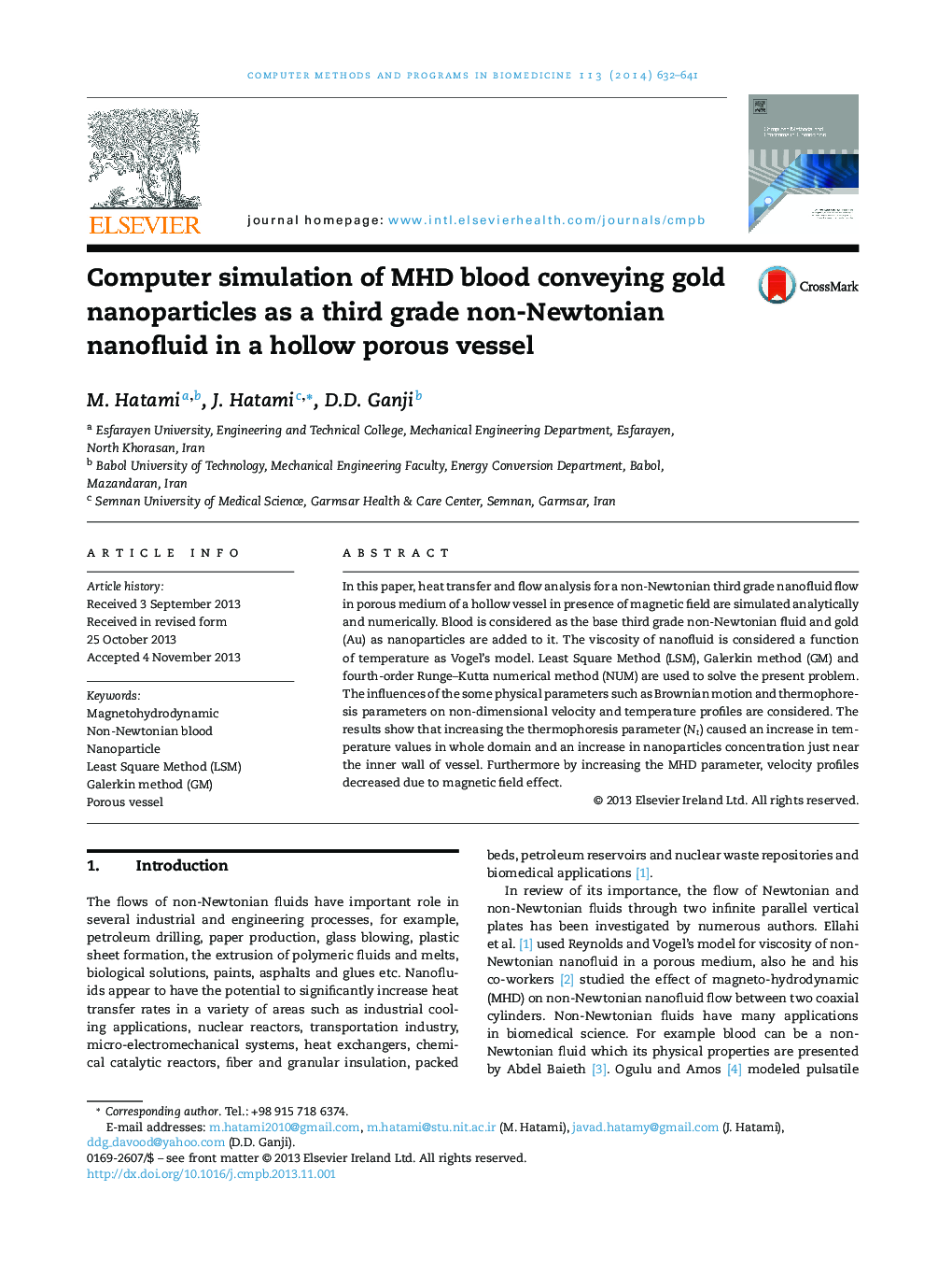 Computer simulation of MHD blood conveying gold nanoparticles as a third grade non-Newtonian nanofluid in a hollow porous vessel