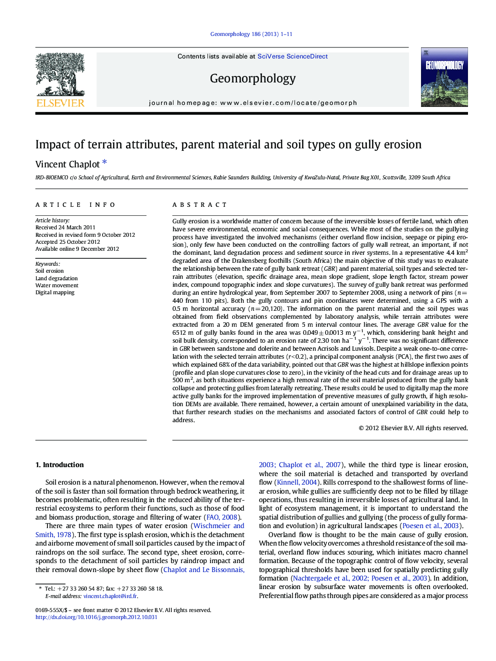 Impact of terrain attributes, parent material and soil types on gully erosion