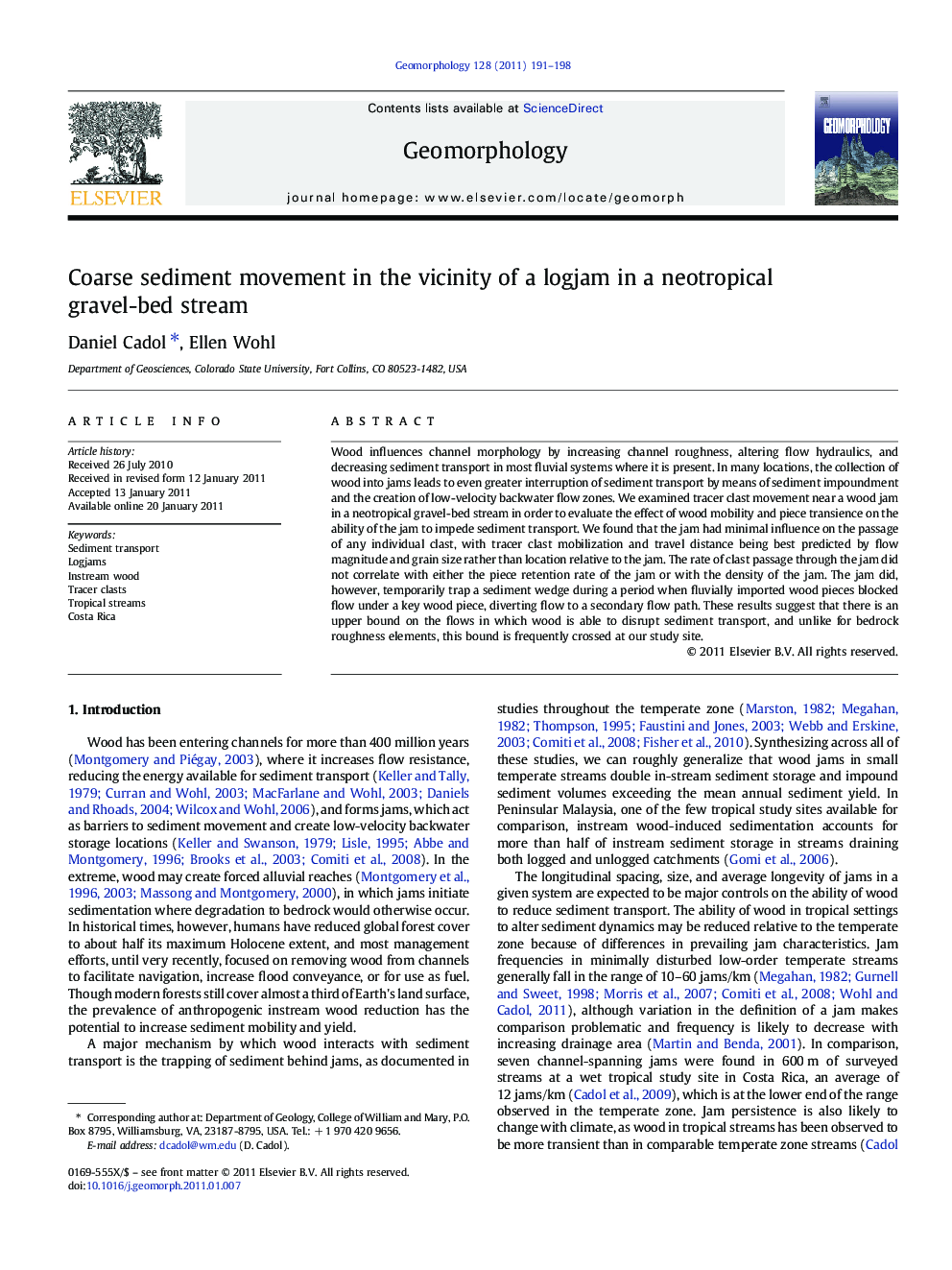 Coarse sediment movement in the vicinity of a logjam in a neotropical gravel-bed stream