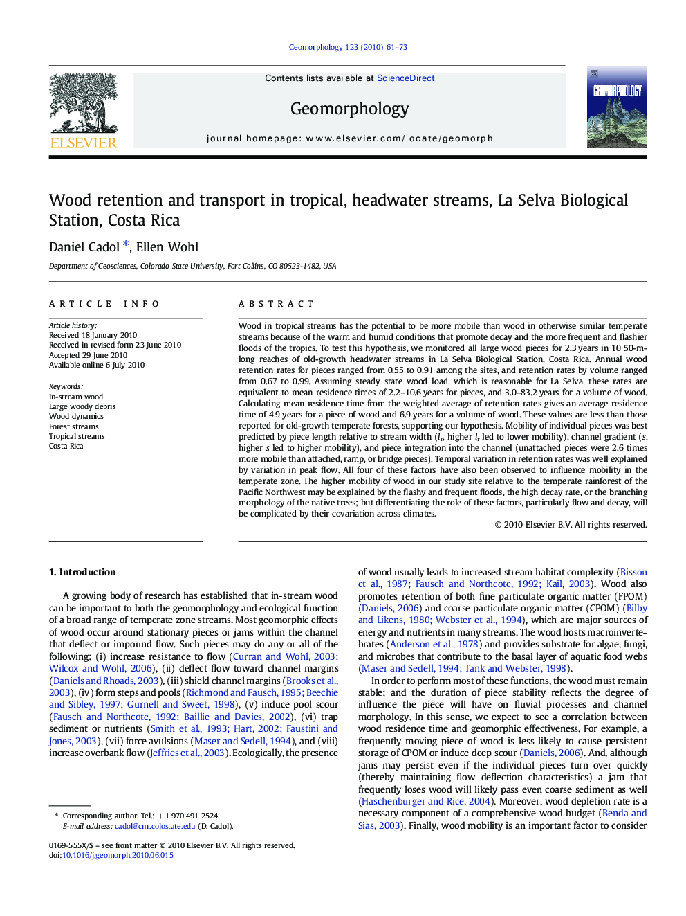 Wood retention and transport in tropical, headwater streams, La Selva Biological Station, Costa Rica