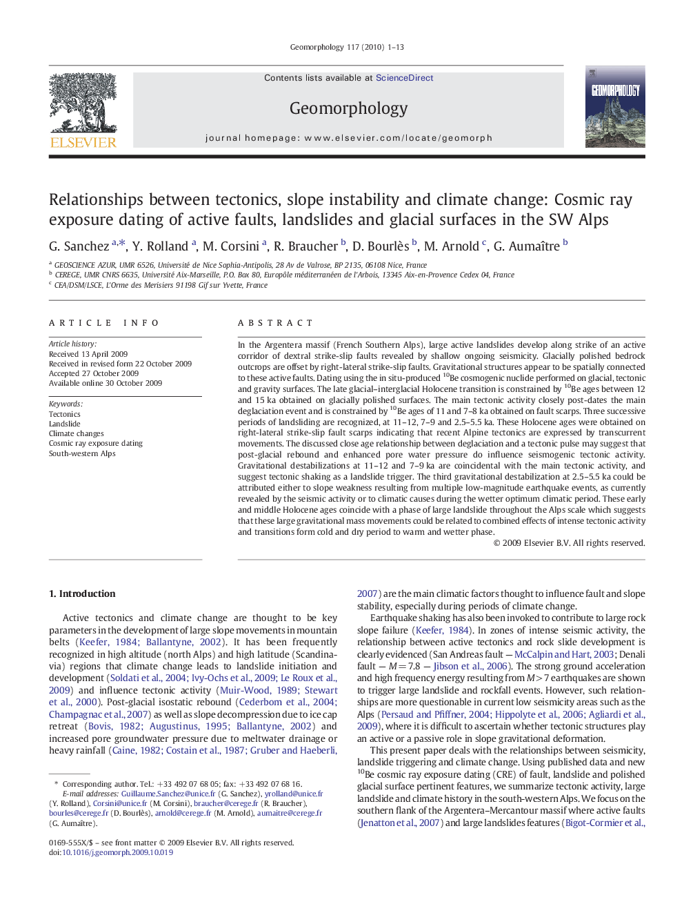 Relationships between tectonics, slope instability and climate change: Cosmic ray exposure dating of active faults, landslides and glacial surfaces in the SW Alps