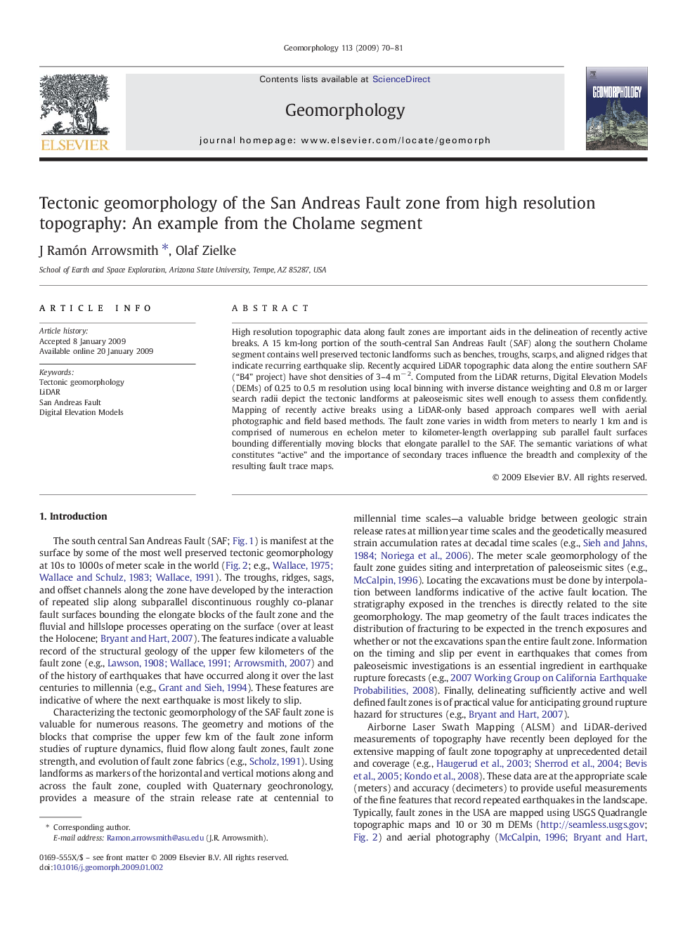 Tectonic geomorphology of the San Andreas Fault zone from high resolution topography: An example from the Cholame segment