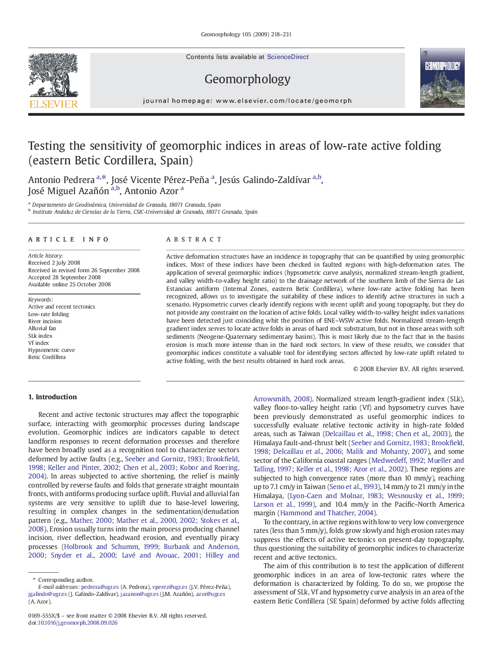 Testing the sensitivity of geomorphic indices in areas of low-rate active folding (eastern Betic Cordillera, Spain)