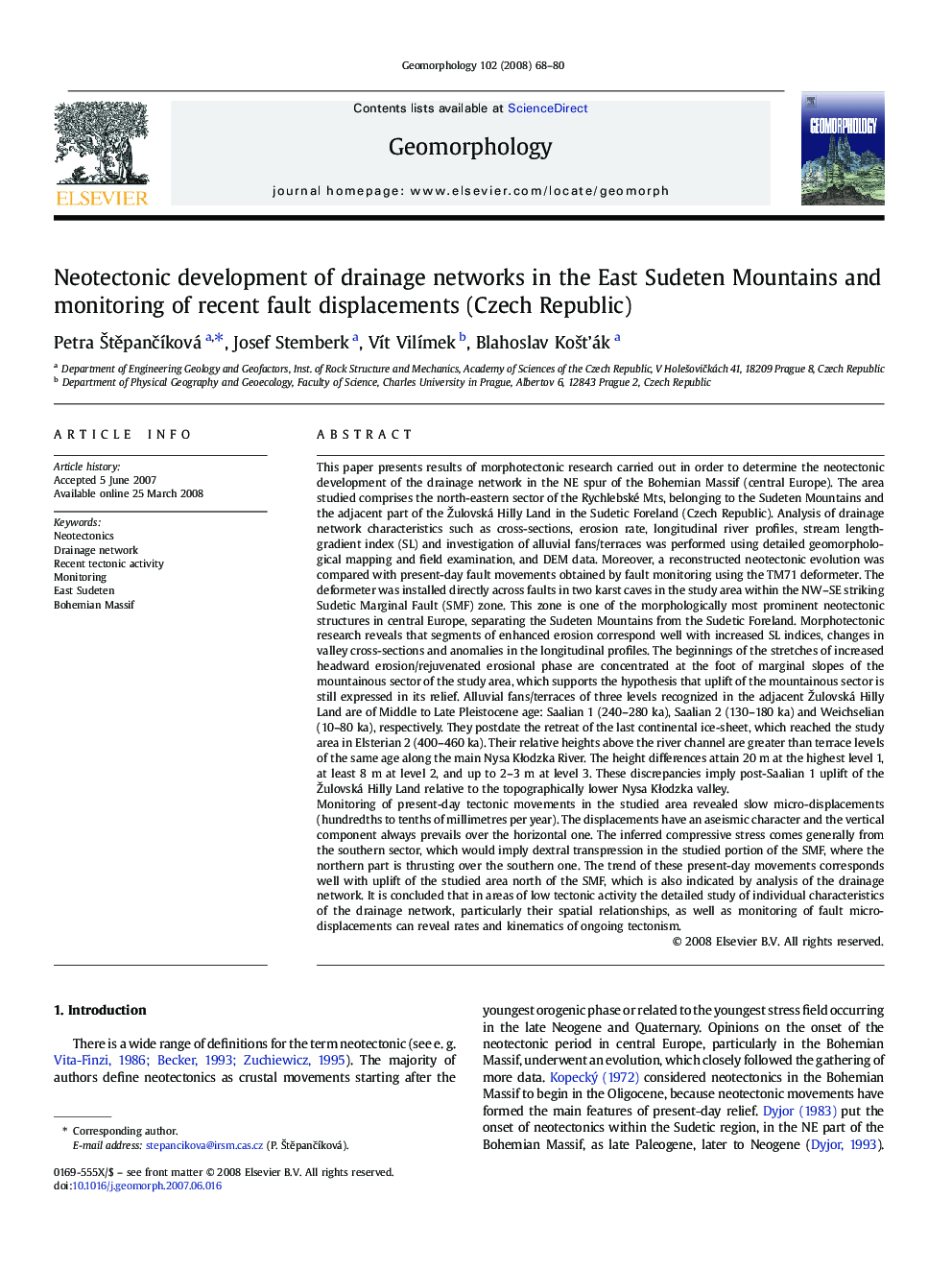 Neotectonic development of drainage networks in the East Sudeten Mountains and monitoring of recent fault displacements (Czech Republic)