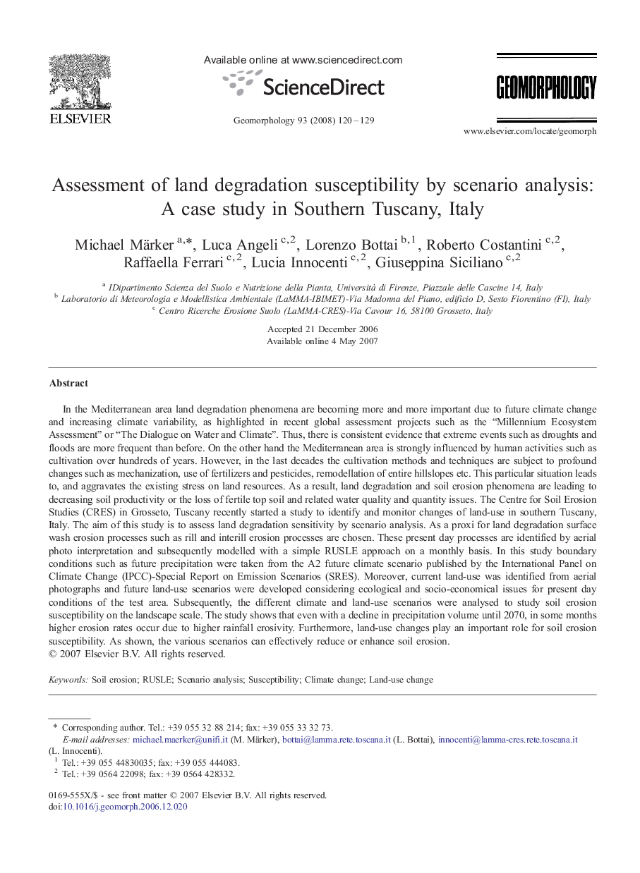 Assessment of land degradation susceptibility by scenario analysis: A case study in Southern Tuscany, Italy