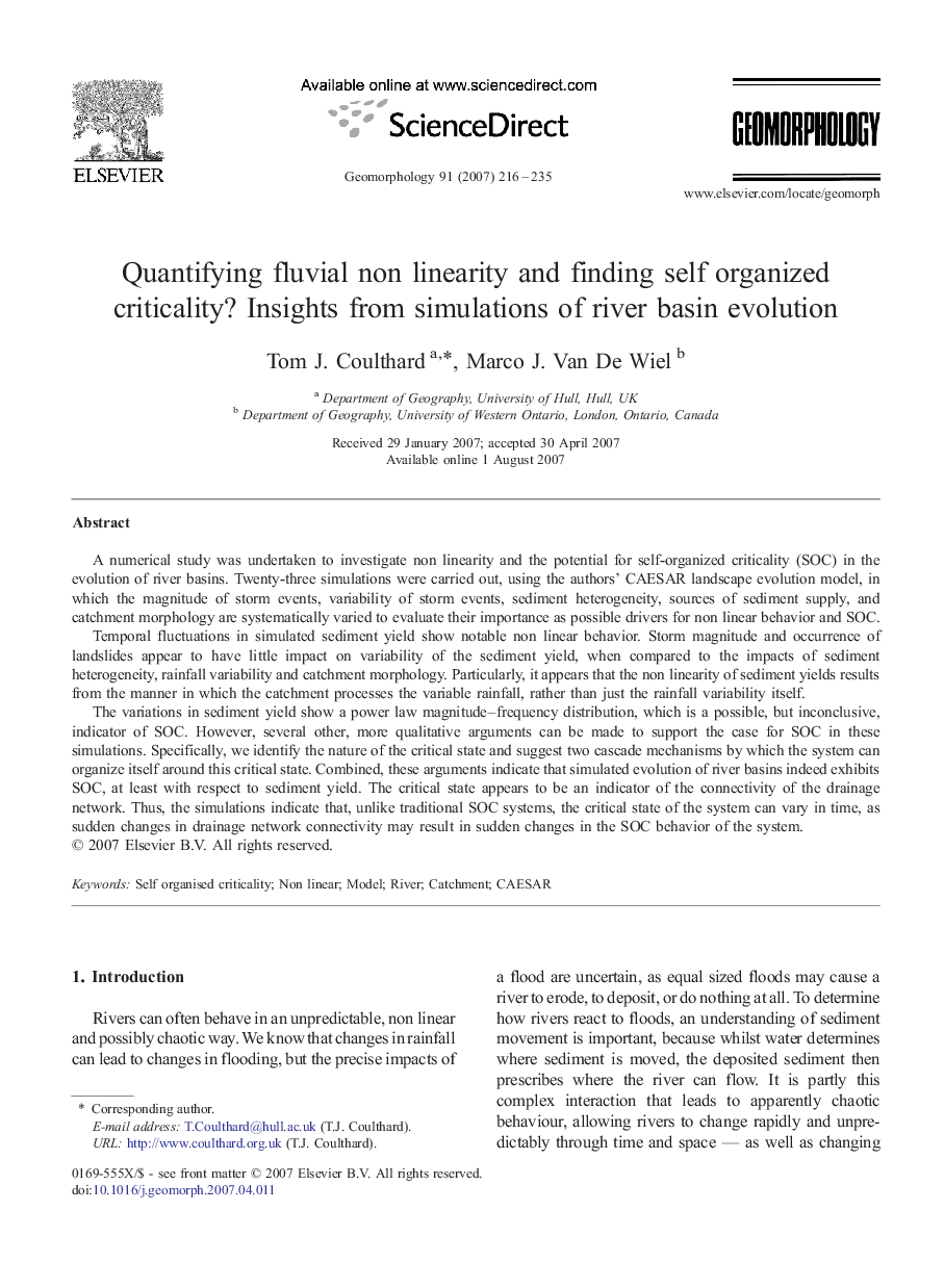 Quantifying fluvial non linearity and finding self organized criticality? Insights from simulations of river basin evolution