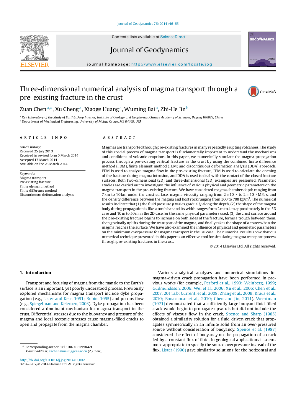 Three-dimensional numerical analysis of magma transport through a pre-existing fracture in the crust