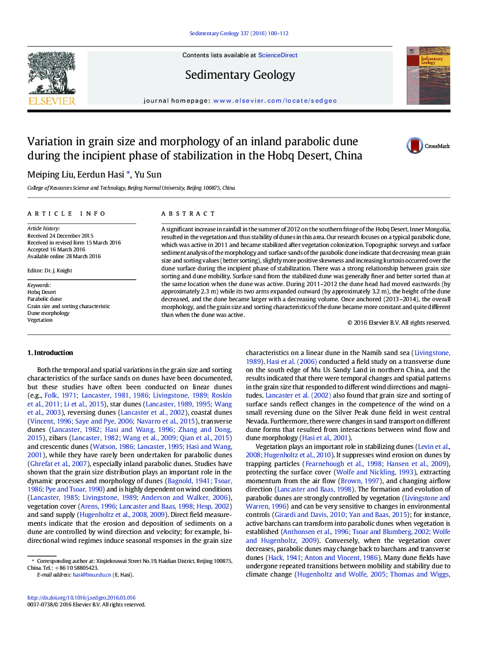 Variation in grain size and morphology of an inland parabolic dune during the incipient phase of stabilization in the Hobq Desert, China