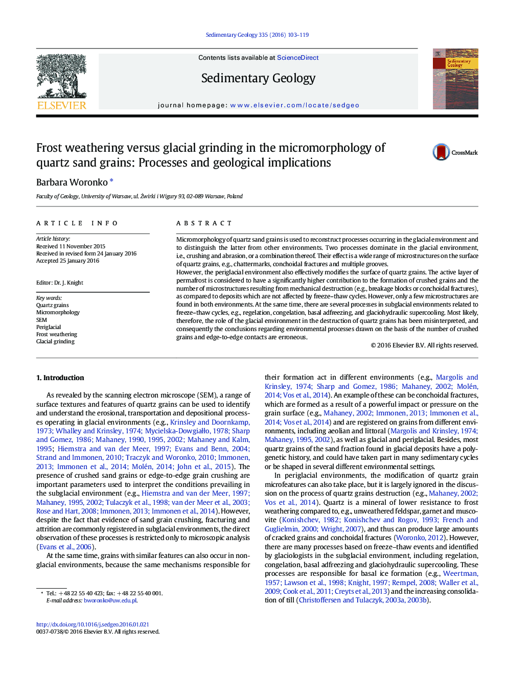 Frost weathering versus glacial grinding in the micromorphology of quartz sand grains: Processes and geological implications