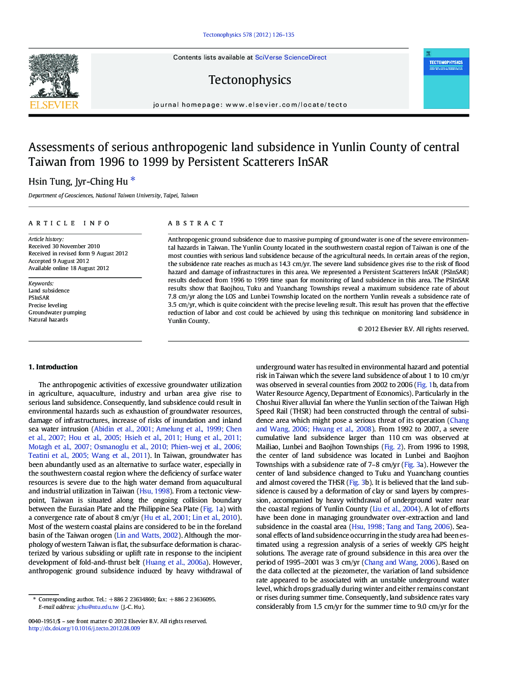 Assessments of serious anthropogenic land subsidence in Yunlin County of central Taiwan from 1996 to 1999 by Persistent Scatterers InSAR