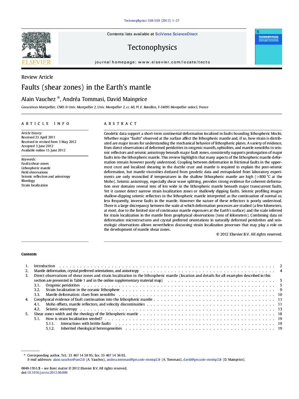 Faults (shear zones) in the Earth's mantle