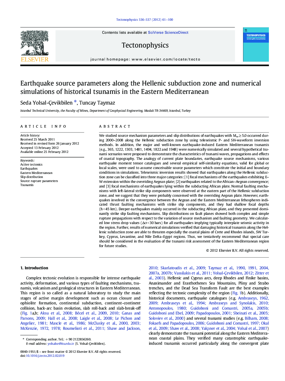 Earthquake source parameters along the Hellenic subduction zone and numerical simulations of historical tsunamis in the Eastern Mediterranean