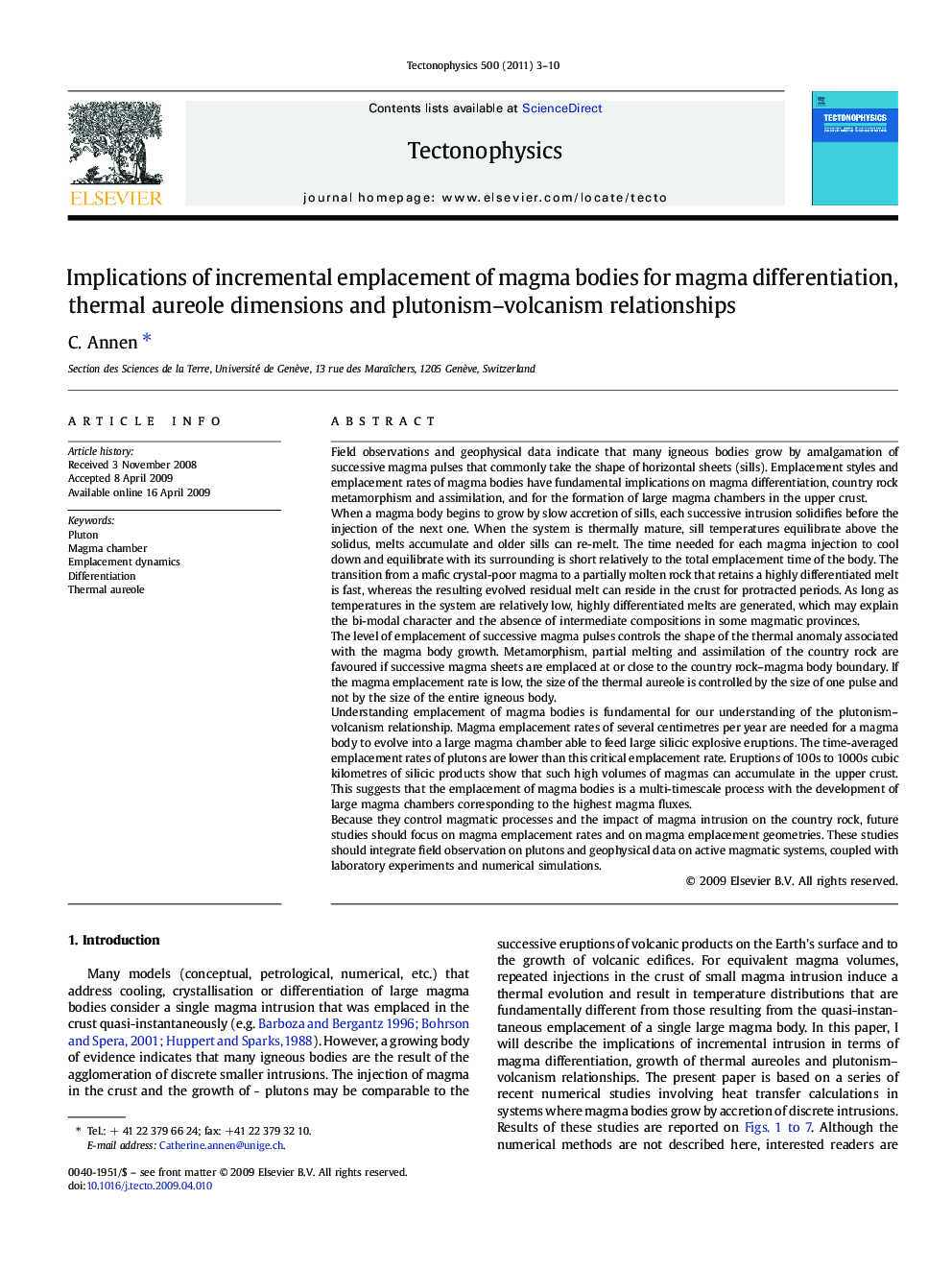 Implications of incremental emplacement of magma bodies for magma differentiation, thermal aureole dimensions and plutonism–volcanism relationships