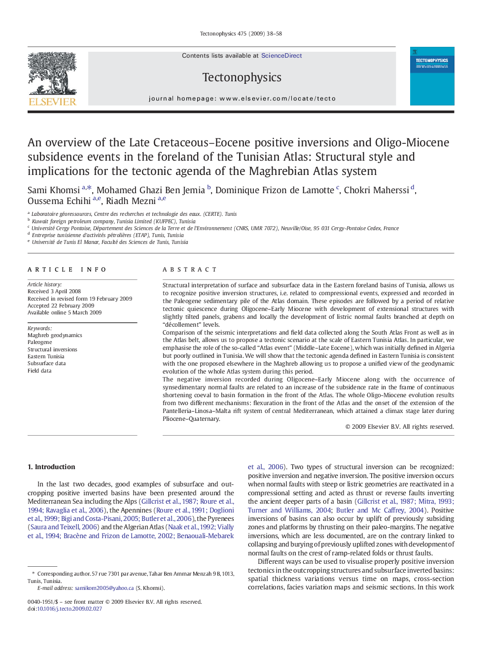 An overview of the Late Cretaceous–Eocene positive inversions and Oligo-Miocene subsidence events in the foreland of the Tunisian Atlas: Structural style and implications for the tectonic agenda of the Maghrebian Atlas system