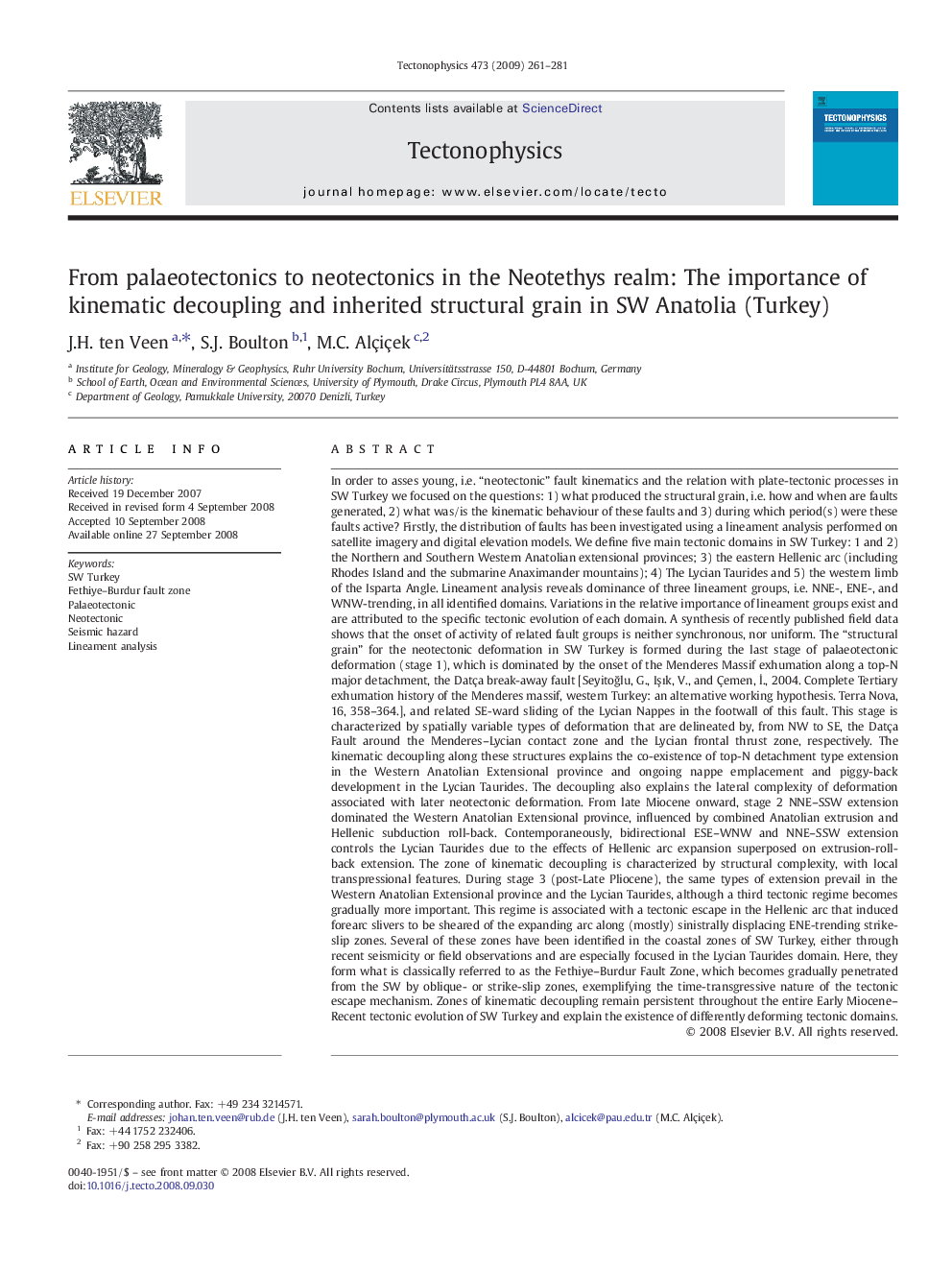 From palaeotectonics to neotectonics in the Neotethys realm: The importance of kinematic decoupling and inherited structural grain in SW Anatolia (Turkey)