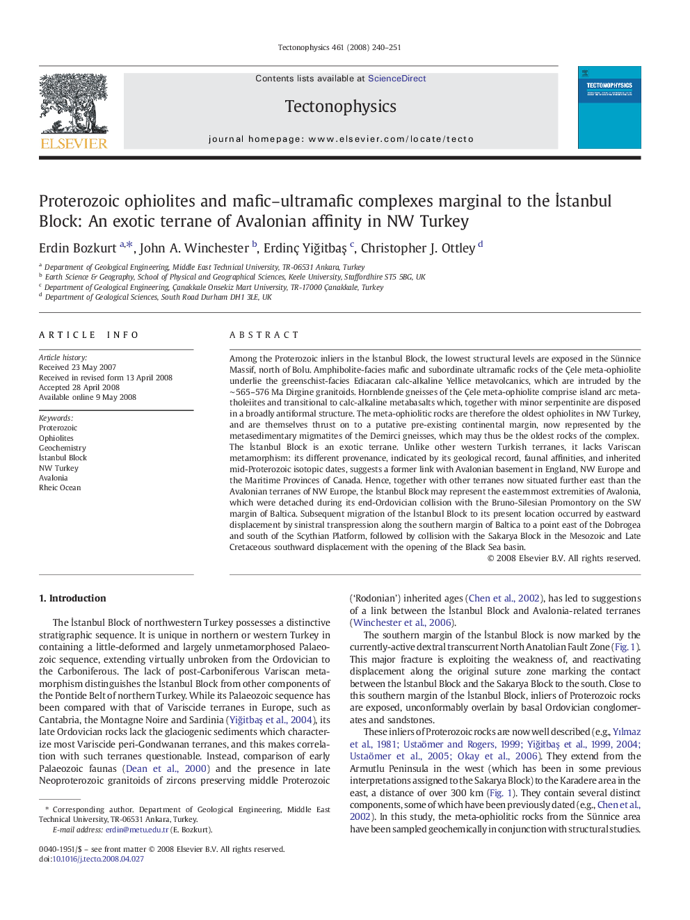 Proterozoic ophiolites and mafic-ultramafic complexes marginal to the Ä°stanbul Block: An exotic terrane of Avalonian affinity in NW Turkey