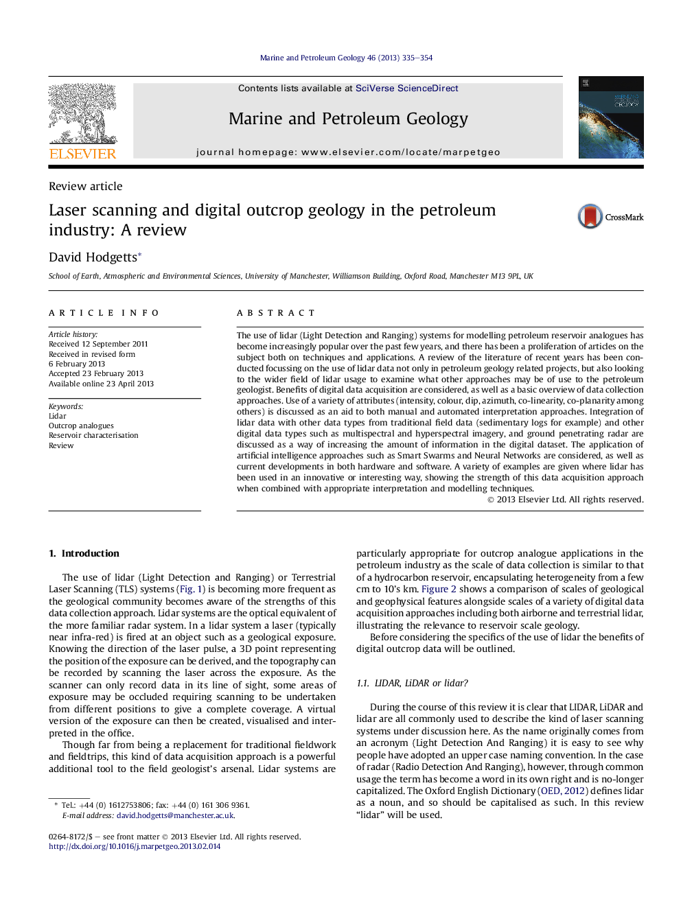 Laser scanning and digital outcrop geology in the petroleum industry: A review